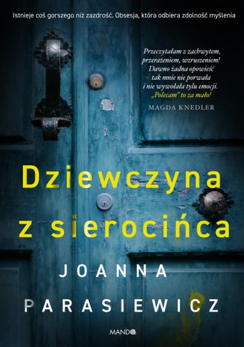 Przejdź do produktu DZIEWCZYNA Z SIEROCIŃCA, JOANNA PARASIEWICZ