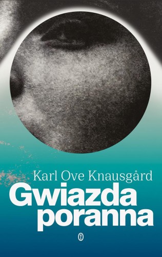 Przejdź do produktu GWIAZDA PORANNA, KARL OVE KNAUSGÅRD