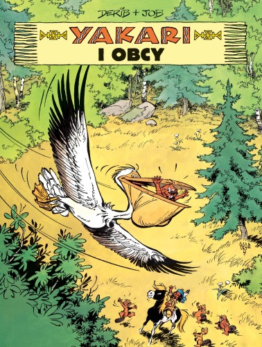 Przejdź do produktu YAKARI I OBCY TOM 7