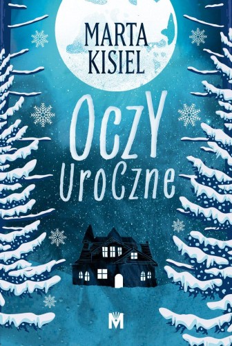 Przejdź do produktu OCZY UROCZNE. DOŻYWOCIE. TOM 3, MARTA KISIEL