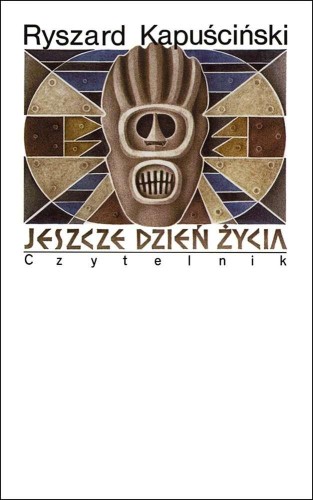 Przejdź do produktu JESZCZE DZIEŃ ŻYCIA WYD. 13, RYSZARD KAPUŚCIŃSKI