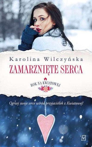 Przejdź do produktu ZAMARZNIĘTE SERCA ROK NA KWIATOWEJ TOM 2