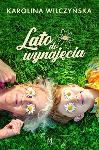 Przejdź do produktu LATO DO WYNAJĘCIA, KAROLINA WILCZYŃSKA