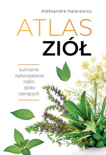 Przejdź do produktu ATLAS ZIÓŁ, ALEKSANDRA HALAREWICZ