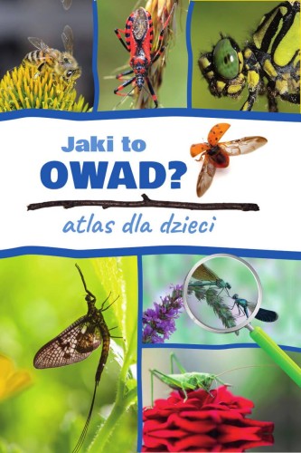 Przejdź do produktu JAKI TO OWAD? ATLAS DLA DZIECI