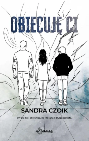 Obiecuję Ci, Sandra Czoik
