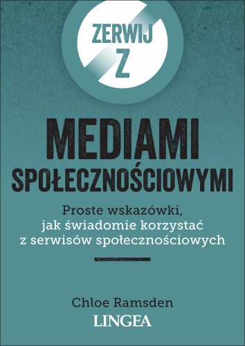 Przejdź do produktu ZERWIJ Z MEDIAMI SPOŁECZNOŚCIOWYMI. PROSTE...
