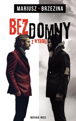 Przejdź do produktu BEZDOMNY Z WYBORU, MARIUSZ BRZEZINA