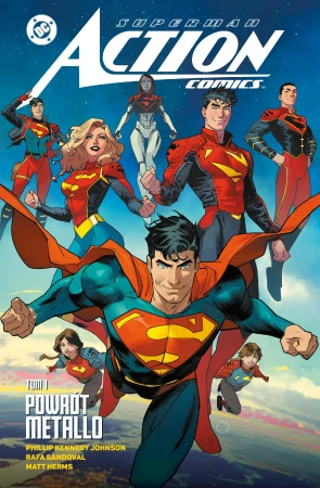 Powrót Metallo. Superman Action Comics. Tom 1....
