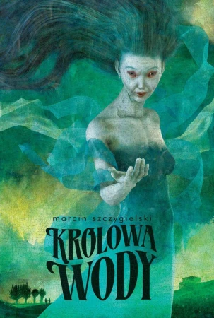 Królowa wody, Marcin Szczygielski