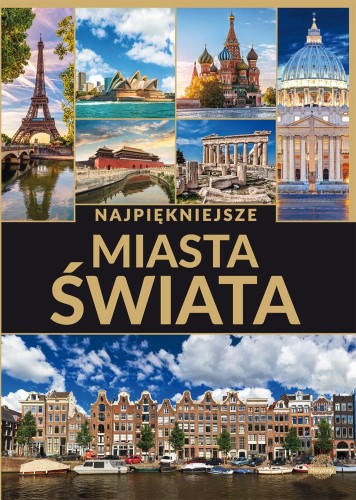 Przejdź do produktu NAJPIĘKNIEJSZE MIASTA ŚWIATA