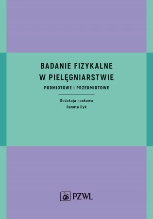 Badanie fizykalne w pielęgniarstwie....