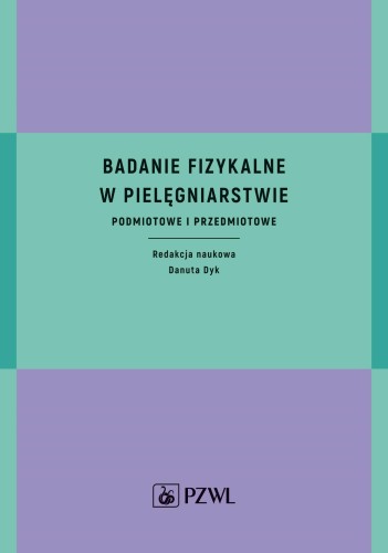 Przejdź do produktu BADANIE FIZYKALNE W PIELĘGNIARSTWIE....