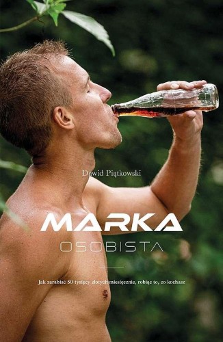 Przejdź do produktu MARKA OSOBISTA, DAWID PIĄTKOWSKI