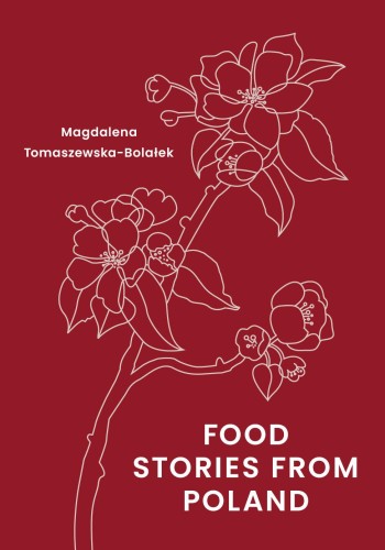 Przejdź do produktu FOOD STORIES FROM POLAND