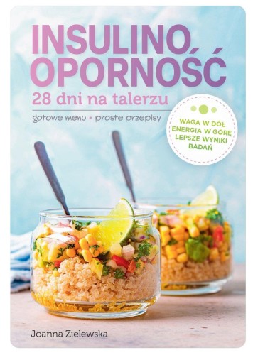 Przejdź do produktu INSULINOOPORNOŚĆ. 28 DNI NA TALERZU