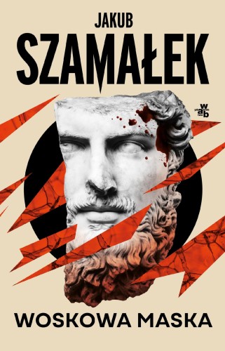 Przejdź do produktu WOSKOWA MASKA. LEOCHARES. TOM 3, JAKUB SZAMAŁEK