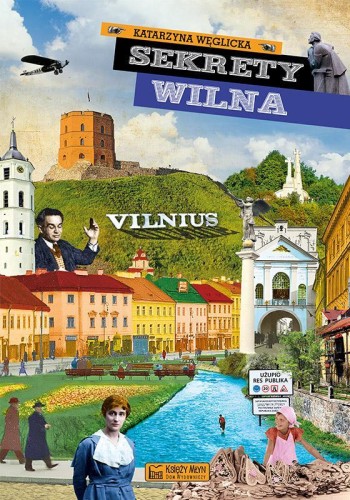 Przejdź do produktu SEKRETY WILNA. SEKRETY, KATARZYNA WĘGLICKA
