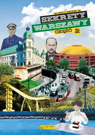 Sekrety Warszawy 2, Jerzy S. Majewski