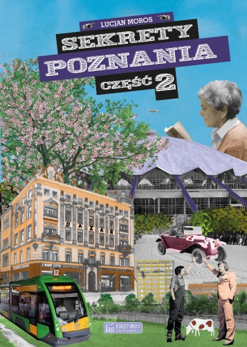 Przejdź do produktu SEKRETY POZNANIA. CZĘŚĆ 2. SEKRETY, LUCJAN MOROS