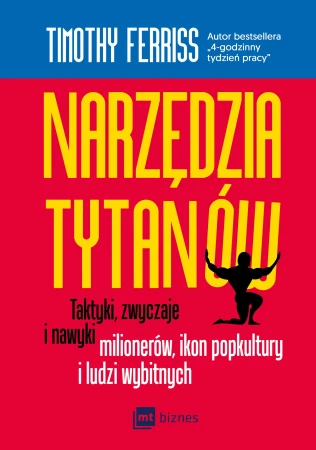 Narzędzia tytanów taktyki zwyczaje i nawyki...