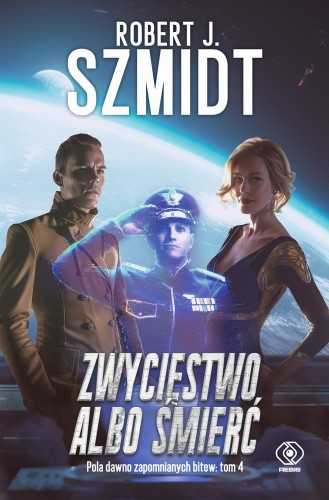Przejdź do produktu ZWYCIĘSTWO ALBO ŚMIERĆ. POLA DAWNO...