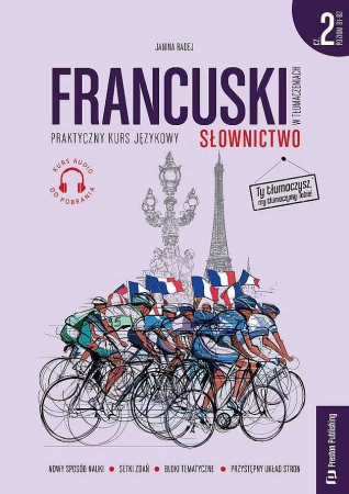 Francuski w tłumaczeniach. Słownictwo 2....