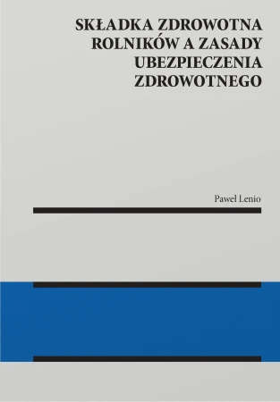Składka zdrowotna rolników a zasady...