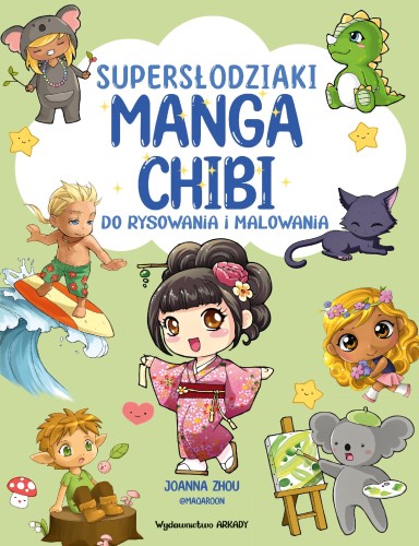 Przejdź do produktu SUPERSŁODZIAKI MANGA CHIBI. DO RYSOWANIA I...