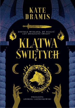 Klątwa Świętych. Święte Proroctwo. Tom 1