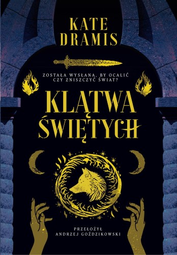 Przejdź do produktu KLĄTWA ŚWIĘTYCH. ŚWIĘTE PROROCTWO. TOM 1