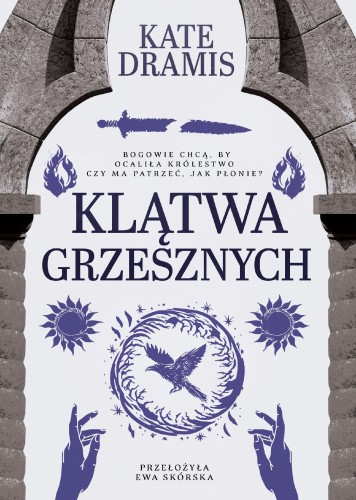 Przejdź do produktu KLĄTWA GRZESZNYCH. ŚWIĘTE PROROCTWO. TOM 2