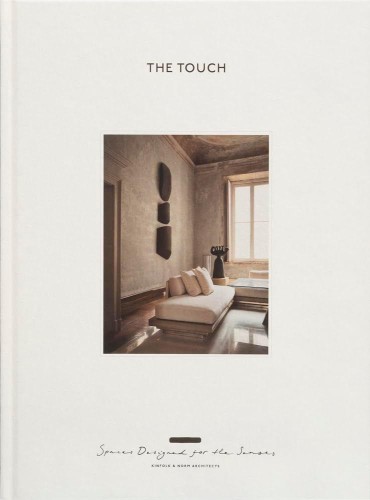 Przejdź do produktu THE TOUCH. SPACES DESIGNED FOR THE SENSES WER....