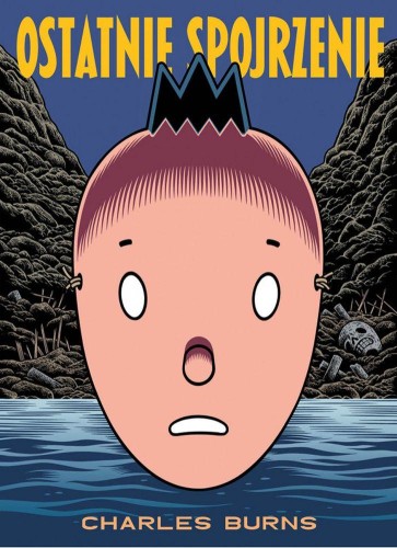 Przejdź do produktu OSTATNIE SPOJRZENIE, CHARLES BURNS