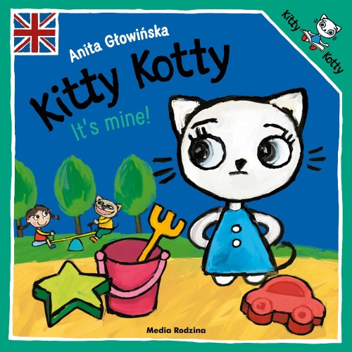 Przejdź do produktu KITTY KOTTY. IT’S MINE!, ANITA GŁOWIŃSKA