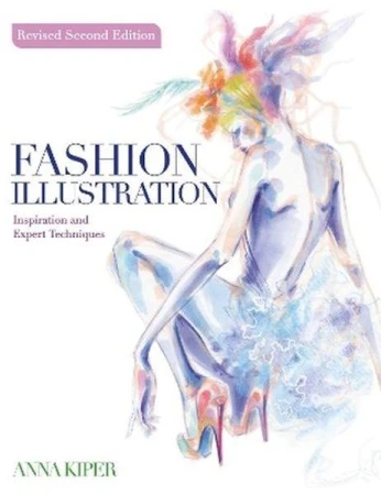 Fashion Illustration. Revised Second Edition....