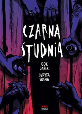 Czarna studnia, Judyta Sosna, Igor Jarek
