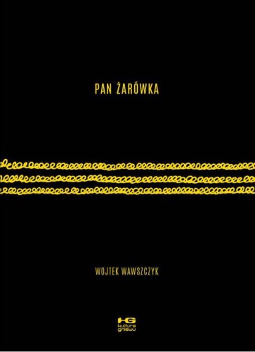 Przejdź do produktu PAN ŻARÓWKA WYD. 2, WOJTEK WAWSZCZYK