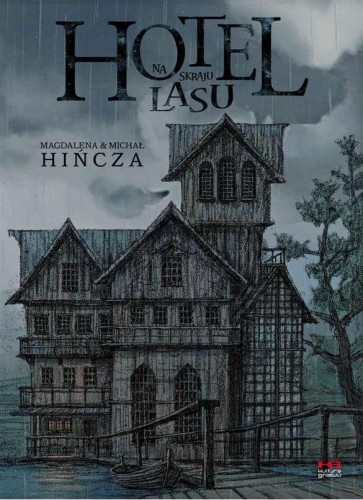 Przejdź do produktu HOTEL NA SKRAJU LASU. TOM 1