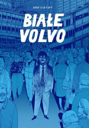 Białe Volvo, Erik Svetoft