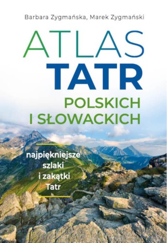 Przejdź do produktu ATLAS TATR POLSKICH I SŁOWACKICH