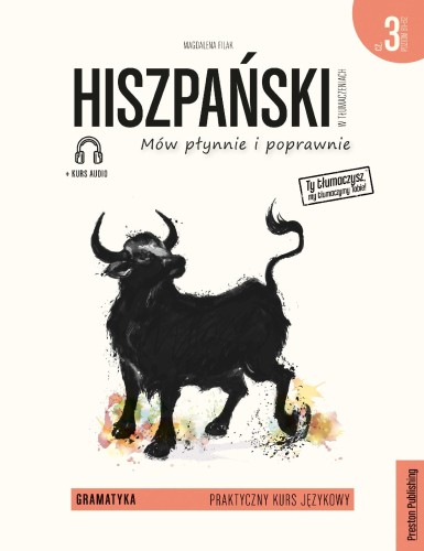 Przejdź do produktu HISZPAŃSKI W TŁUMACZENIACH. GRAMATYKA 3....