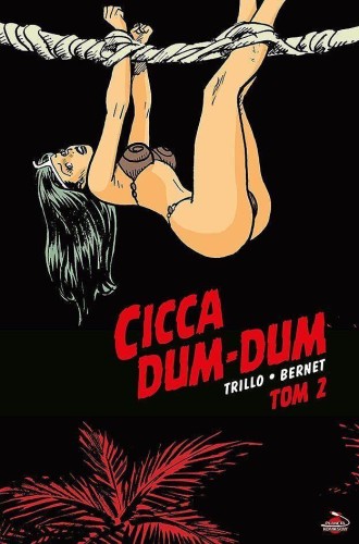 Przejdź do produktu CICCA DUM-DUM. TOM 2, CARLOS TRILLO