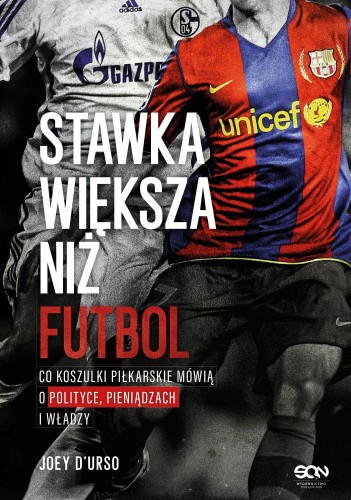 Przejdź do produktu STAWKA WIĘKSZA NIŻ FUTBOL. CO KOSZULKI...