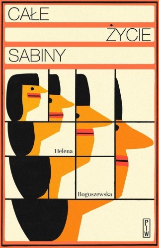 Przejdź do produktu CAŁE ŻYCIE SABINY, HELENA BOGUSZEWSKA