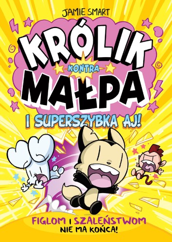 Przejdź do produktu KRÓLIK KONTRA MAŁPA I SUPERSZYBKA AJ. TOM 4....