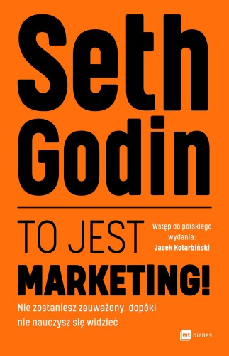 Przejdź do produktu TO JEST MARKETING NIE ZOSTANIESZ ZAUWAŻONY...