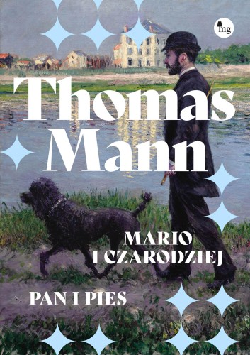 Przejdź do produktu MARIO I CZARODZIEJ / PAN I PIES, THOMAS MANN