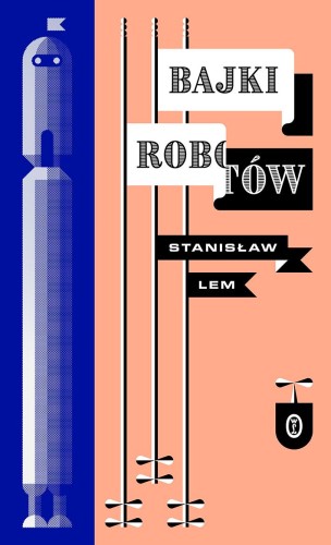 Przejdź do produktu BAJKI ROBOTÓW, STANISŁAW LEM