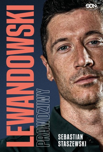 Przejdź do produktu LEWANDOWSKI. PRAWDZIWY, SEBASTIAN STASZEWSKI